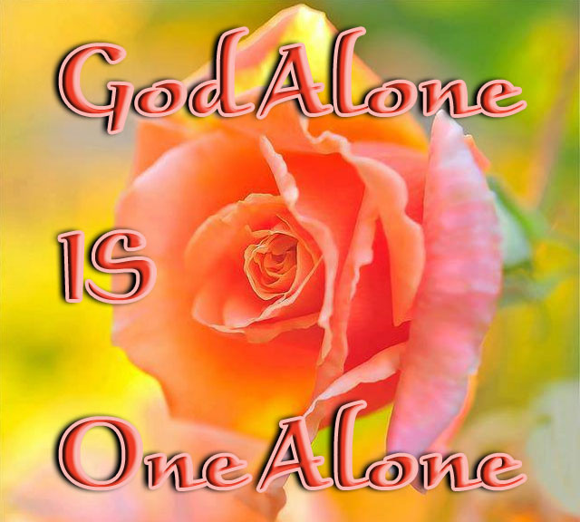 God Alone IS One Alone